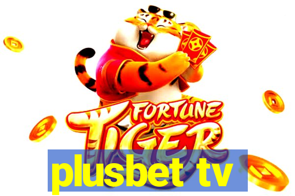 plusbet tv